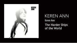 Keren Ann - The Harder Ships of the World