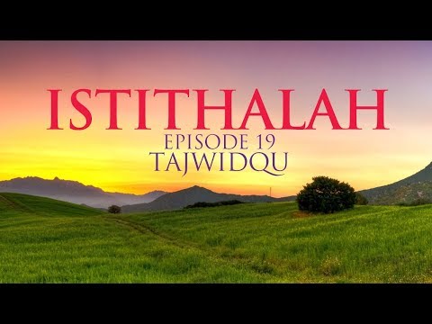Istithalah Episode 19 TajwidQu