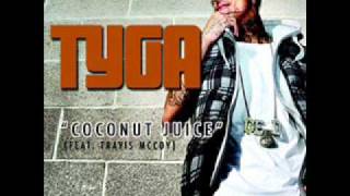 Tyga - Coconut Juice ( Remix 2011 )