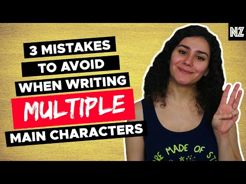 3 Mistakes To Avoid When Writing Multiple Main Characters | Writing Advice