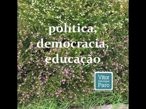 Política, democracia, educação