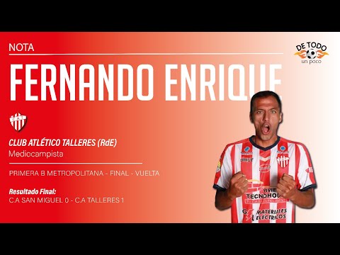 𝗣𝗿𝗶𝗺𝗲𝗿𝗮 𝗕 𝗠𝗲𝘁𝗿𝗼𝗽𝗼𝗹𝗶𝘁𝗮𝗻𝗮 𝟮𝟬𝟮𝟯 | 𝗡𝗼𝘁𝗮 𝗮 𝗙𝗲𝗿𝗻𝗮𝗻𝗱𝗼 𝗘𝗻𝗿𝗶𝗾𝘂𝗲 | 𝗦𝗮𝗻 𝗠𝗶𝗴𝘂𝗲𝗹 𝟬 𝗧𝗮𝗹𝗹𝗲𝗿𝗲𝘀(𝗥𝗱𝗘) 𝟭