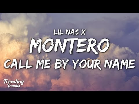 Lil Nas X - MONTERO (Call Me By Your Name) (Clean - Lyrics)