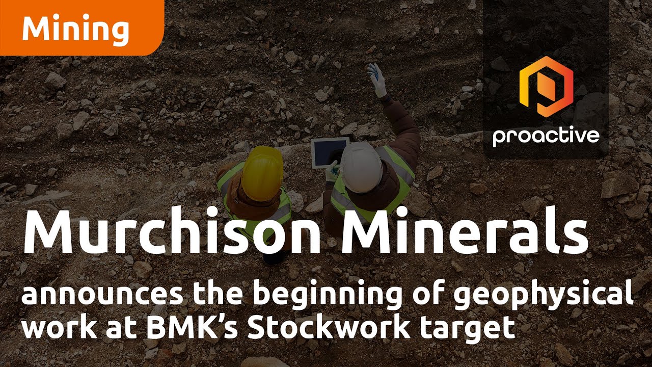 Murchison Minerals announces the beginning of geophysical work at BMK’s Stockwork target