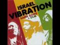 Israel Vibration Live in Jah Love