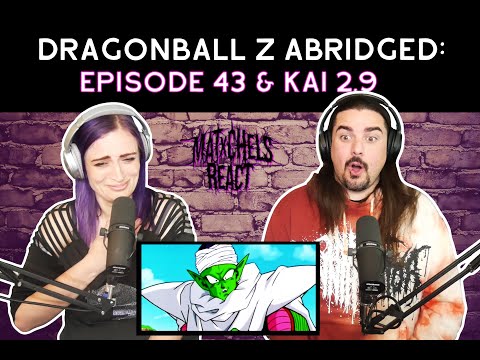 DragonBall Z Abridged: Episode 43 & KAI Episode 2.9 (Reaction)