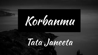 Download lagu Korbanmu - Tata Janeeta (lirik) | My Lyrics Indo mp3