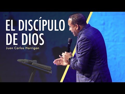 God's Disciple - Pastor Juan Carlos Harrigan