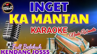 Download lagu INGET KA MANTAN - Karaoke Koplo Kendang Rampak Nada Wanita mp3 Download lagu INGET KA MANTAN - Karaoke Koplo Kendang Rampak Nada Wanita mp3