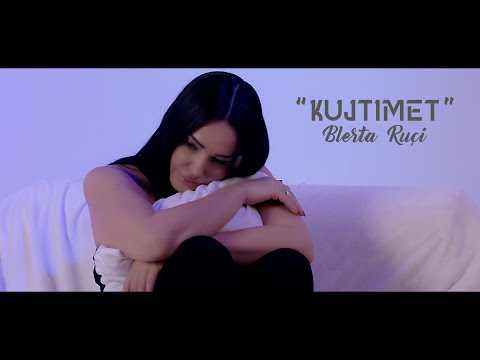 Kujtimet - Blerta Ruçi ( Official 4k Video )