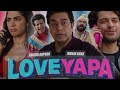 Love Yapa Full Movie 2025 New Bollywood Blockbuster Movie In 4k Hindi Dubbed Full Action Movie