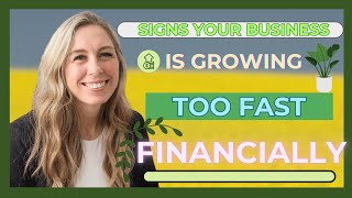Signs Your Company Is Growing Too Fast
