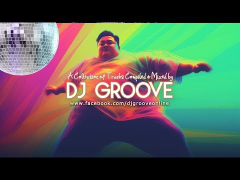 Groove Essentials : House & Modern Disco | 2025 | DJ Groove in the Mix