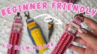 How To Crochet Lip Balm Holder | Any Size (Beginner + Easy)