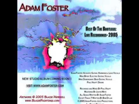 Live '05 - Adam Foster (Complete Album)