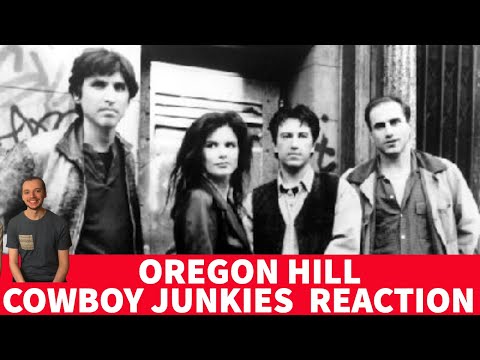 Reaction to Cowboy Junkies - Oregon Hill Song Reaction!
