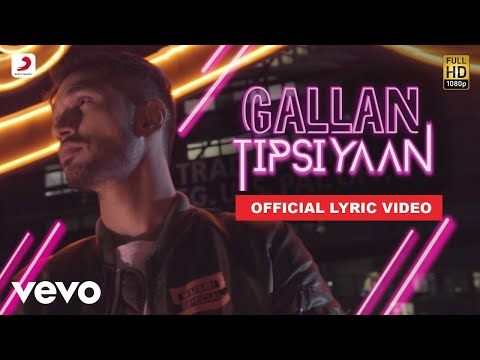 Gallan Tipsiyaan - Official Lyric Video | Arjun Kanungo