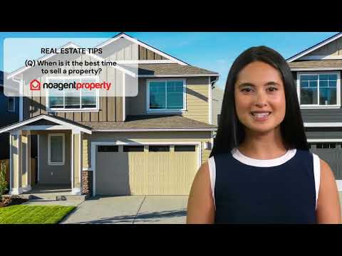 When is it the best time to sell a property?