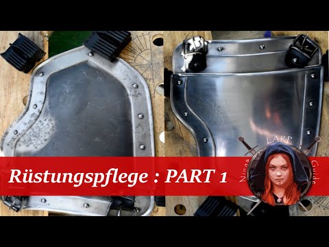 GewandungsTalk #14 - Rüstungspflege PART 1 : Das Aufwerten / Rost & Brünierung entfernen + Polieren