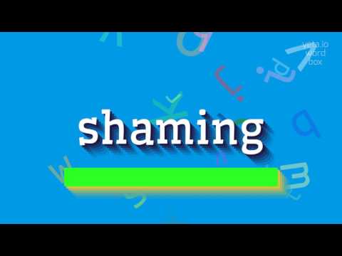 HOW TO SAY SHAMING? #shaming