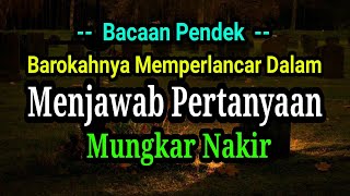 Download lagu BACAAN PENDEK || BAROKAHNYA MEMPERLANCAR DAN MEMPERMUDAH MENJAWAB PERTANYAAN MUNGKAR NAKIR mp3