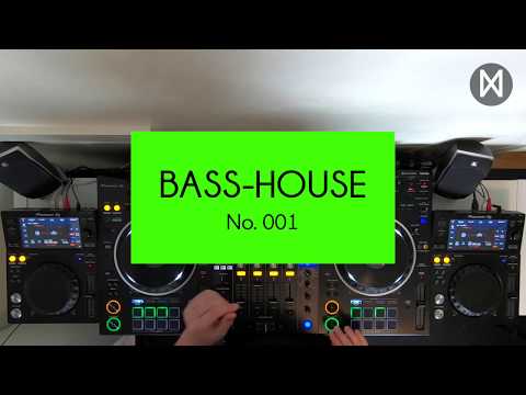 Bass House Mix 001 [Pioneer XDJ-XZ & XDJ-700]