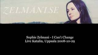 Sophie Zelmani Katalin, Uppsala 2008-10-29 - 03 I Can&#39;t Change