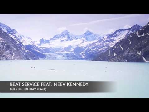 Beat Service feat Neev Kennedy - But i did (BeeKay remix) Pure Bliss Vocals Chill Out Edition
