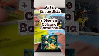 Arte escondida + Dica de coleção barata Cartas Pokémon