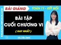 Toán 11 Kết nối tri thức Bài tập cuối chương 6