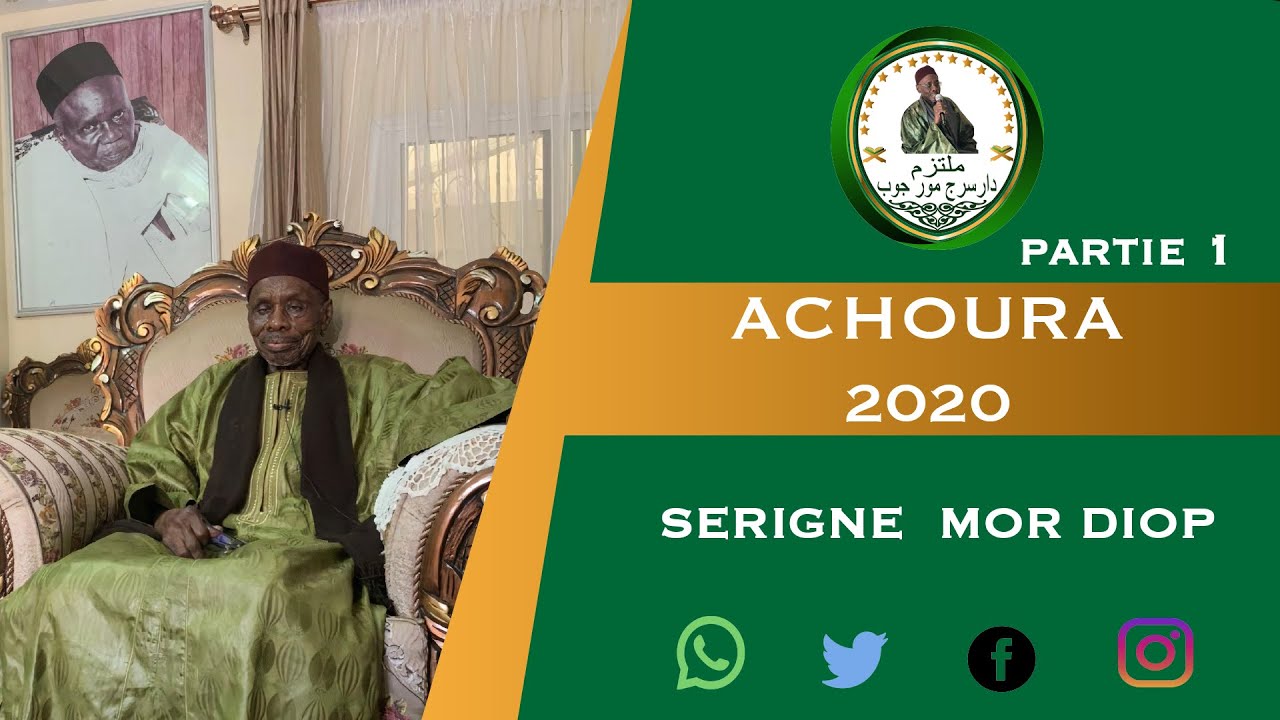 ACHOURA 2020: SERIGNE MOR DIOP (PART 1)