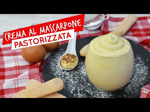 Crema al mascarpone pastorizzata: ricetta facile e infallibile!