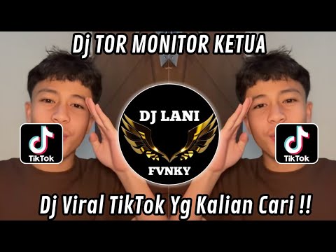 DJ SAK MASAK NASI DALAM BAMBU - TOR MONITOR KETUA - ORANG BARU LEBE GACOR VIRAL TIKTOK TERBARU