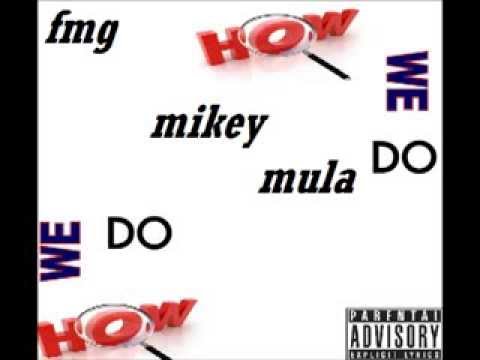 Mikey Mula   How We DoFMG new music 2013