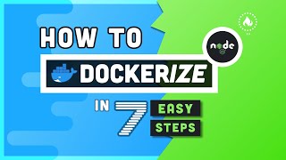 Learn Docker in 7 Easy Steps - Full Beginner&#39;s Tutorial