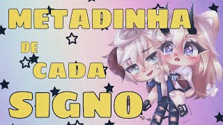 Metadinha de cada signo