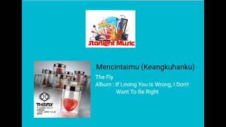 Download lagu The Fly - Mencintaimu (Keangkuhanku) mp3