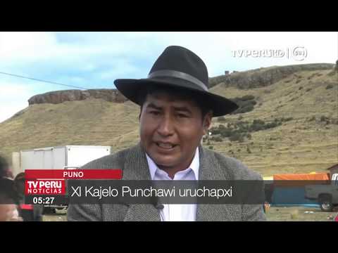 Puno markana xi k’ajelo punchawiwa apasina, tuqt’awixa wali uñt’atawa...