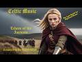 Celtic music :  A Melody That Echoes Through Time -Une mélodie qui résonne à travers le temps