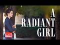A Radiant Girl - Official Trailer