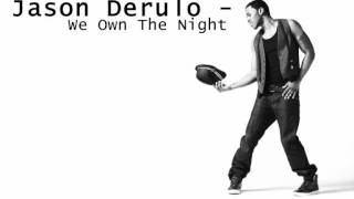 Jason Derulo - We Own The Night