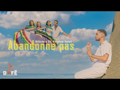 Bilivin's ft. Fredow intel || ABANDONNE PAS ✊ [Clip Officiel]