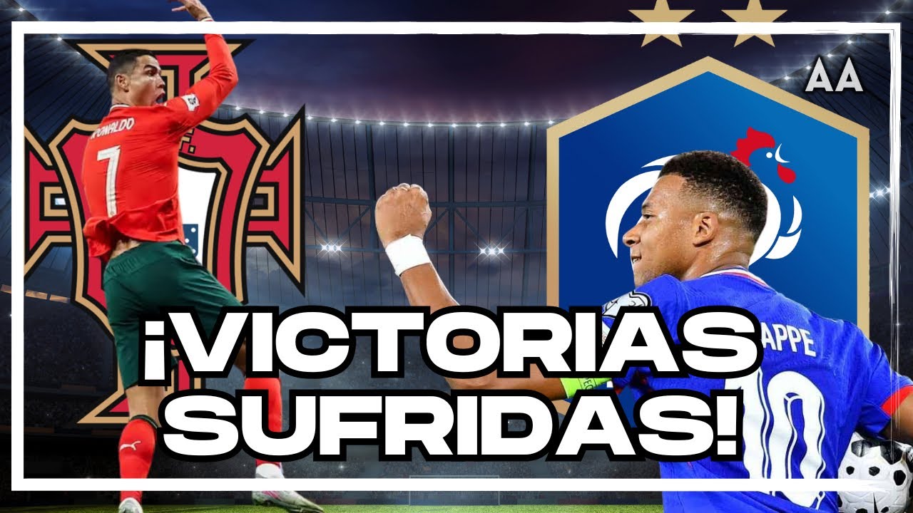 ¡GANAN LAS POTENCIAS! Francia y Portugal sufrieron para ganar sus partidos | Andrés Agulla
