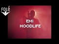 Hoodlife EMI