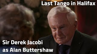 Sir Derek Jacobi (as Alan Buttershaw) in Last Tango in Halifax video
