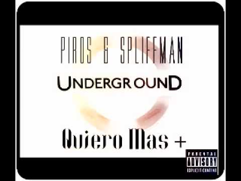 PIROS/SPLIFFMAN - QUIERO MAS -