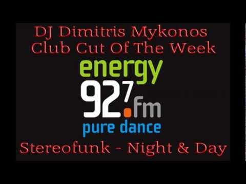 Stereofunk - Night & Day  ( DJ Dimiitris Mykonos Club Cut Of The Week)