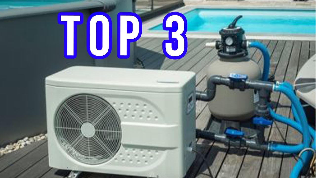⭐️TOP 3 Meilleure Pompe à Chaleur Piscine Hors Sol | Comparatif | 2022
