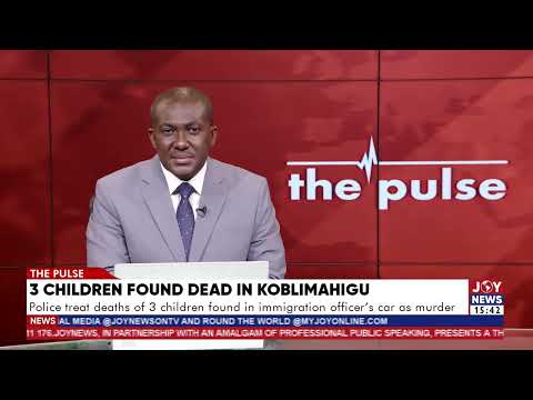Police treat deaths of 3 children found in immigration officer's car in Tamale as murder