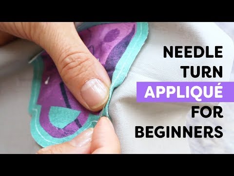 Needle Turn Applique for Beginners